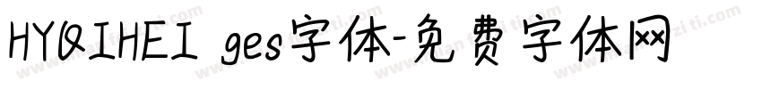 HYQIHEI ges字体字体转换